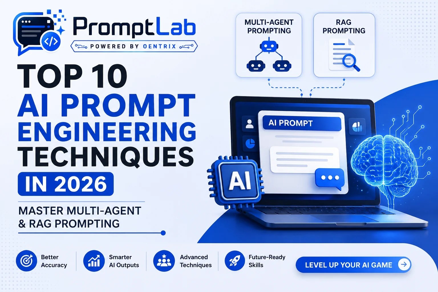 Top 10 AI Prompt Engineering Techniques in 2026: Master Multi-Agent & RAG Prompting